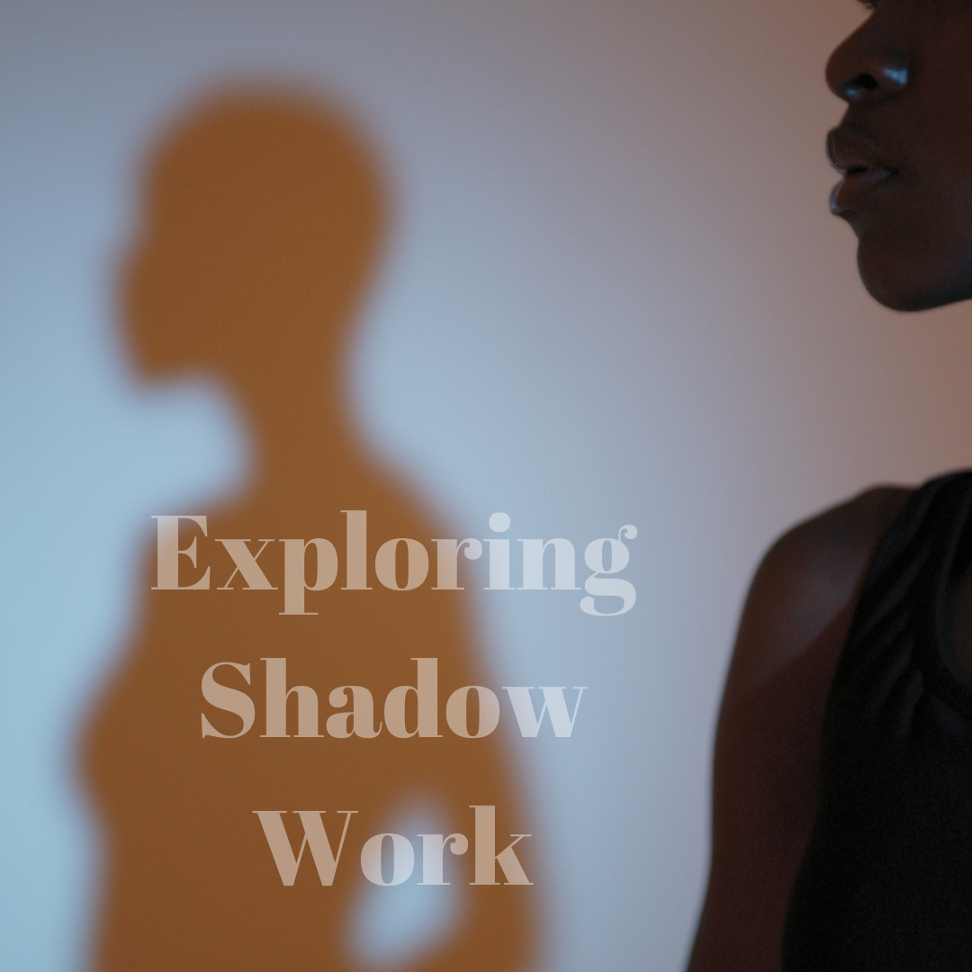 Exploring Shadow Work
